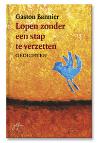 Lopen zonder een stap te verzetten - Gaston Bannier